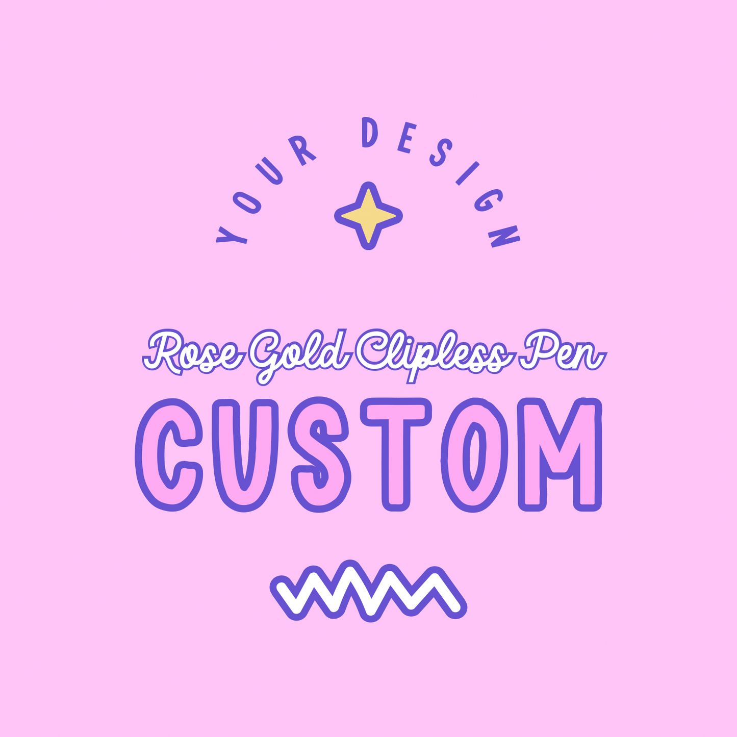 CUSTOM: Rose Gold Clipless Sublimation Pens