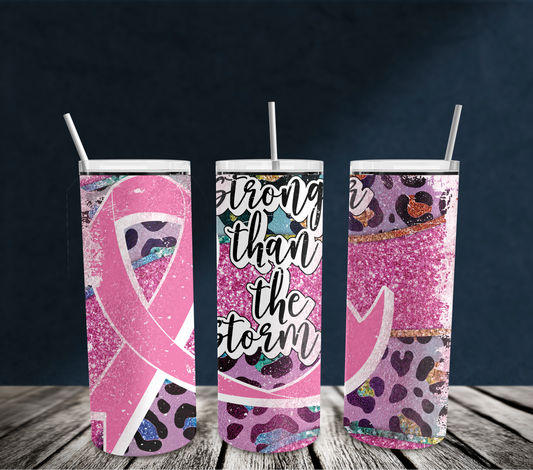 20oz: Glitter Stronger than Storm -Pink Ribbon